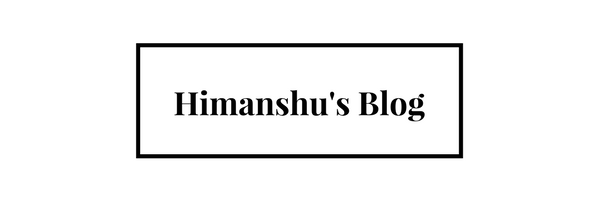 Himanshu's Blog